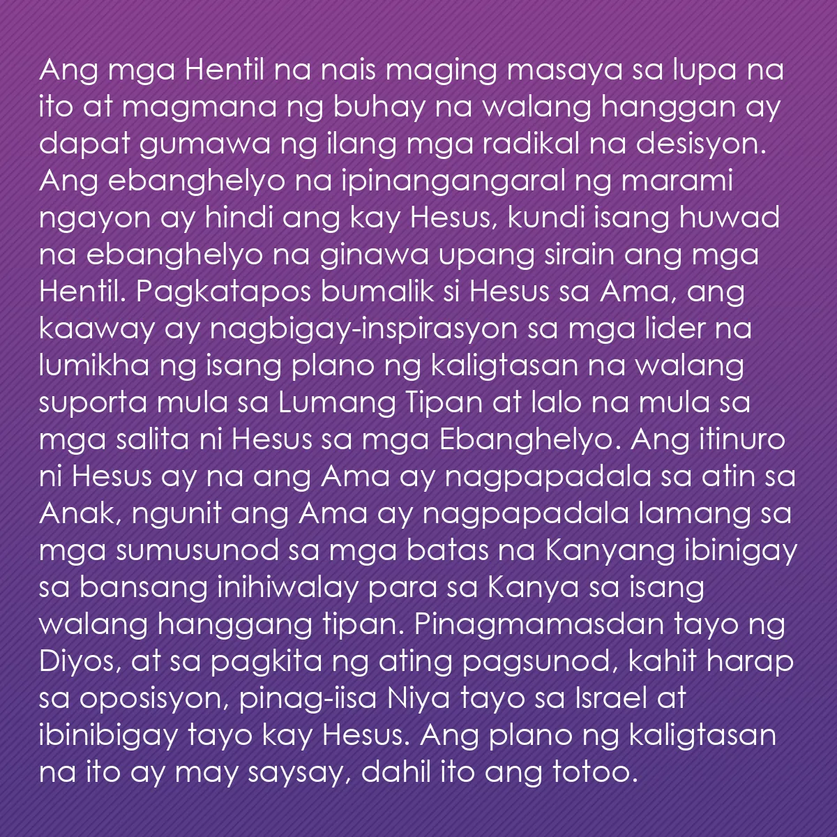 0031 - Post tungkol sa Batas ng Diyos: Ang mga Hentil na nais maging masaya sa lupa na ito...