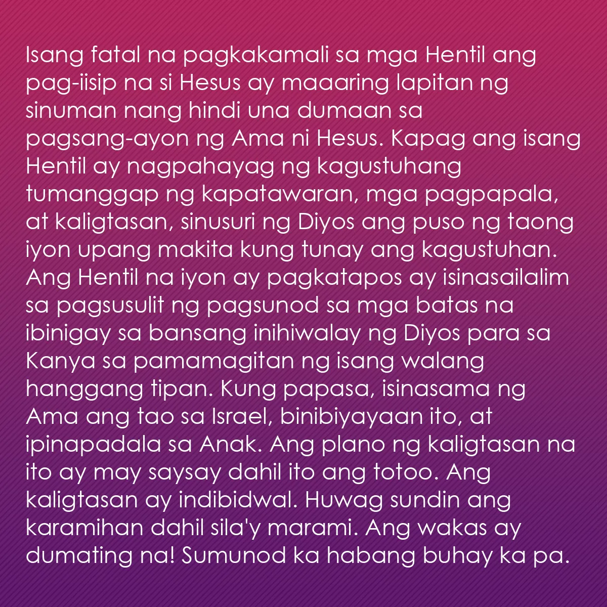 0041 - Post tungkol sa Batas ng Diyos: Isang fatal na pagkakamali sa mga Hentil ang pag-iisip...