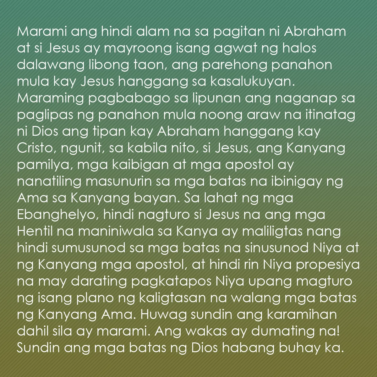 0043 - Post tungkol sa Batas ng Diyos: Marami ang hindi alam na sa pagitan ni Abraham at...