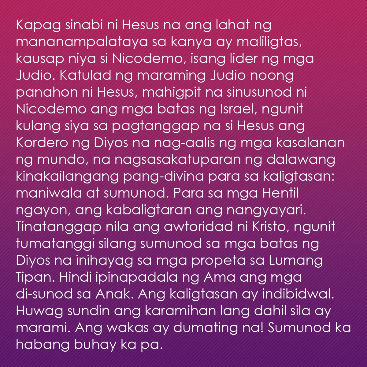 0061 - Post tungkol sa Batas ng Diyos: Kapag sinabi ni Hesus na ang lahat ng mananampalataya...