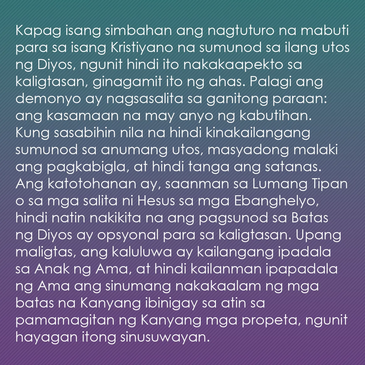 0064 - Post tungkol sa Batas ng Diyos: Kapag isang simbahan ang nagtuturo na mabuti para...
