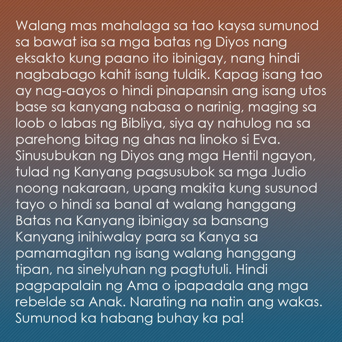 0072 - Post tungkol sa Batas ng Diyos: Walang mas mahalaga sa tao kaysa sumunod sa bawat...