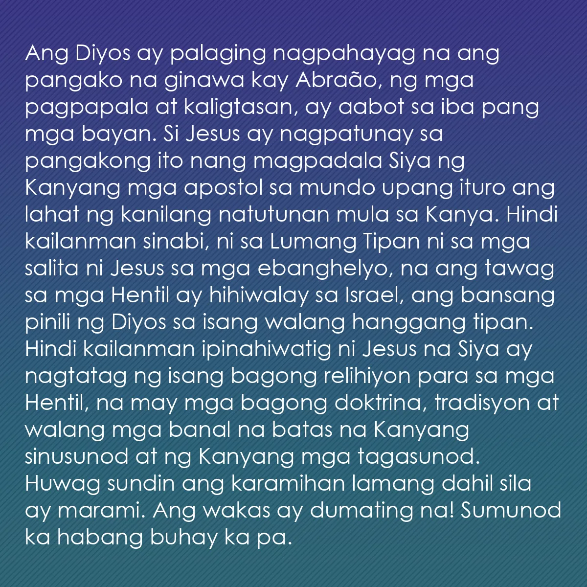 0077 - Post tungkol sa Batas ng Diyos: Ang Diyos ay palaging nagpahayag na ang pangako na...