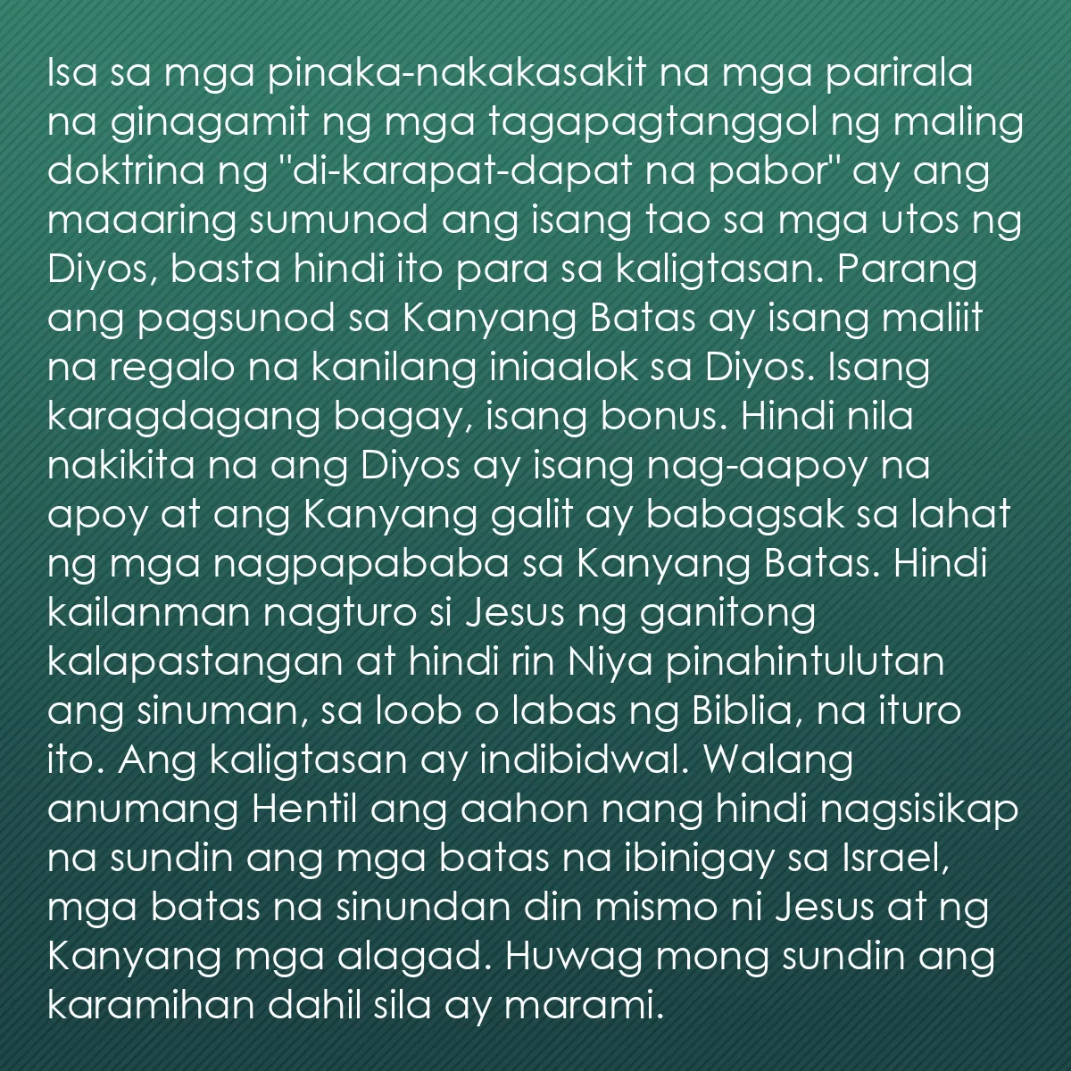 0080 - Post tungkol sa Batas ng Diyos: Isa sa mga pinaka-nakakasakit na mga parirala na ginagamit...