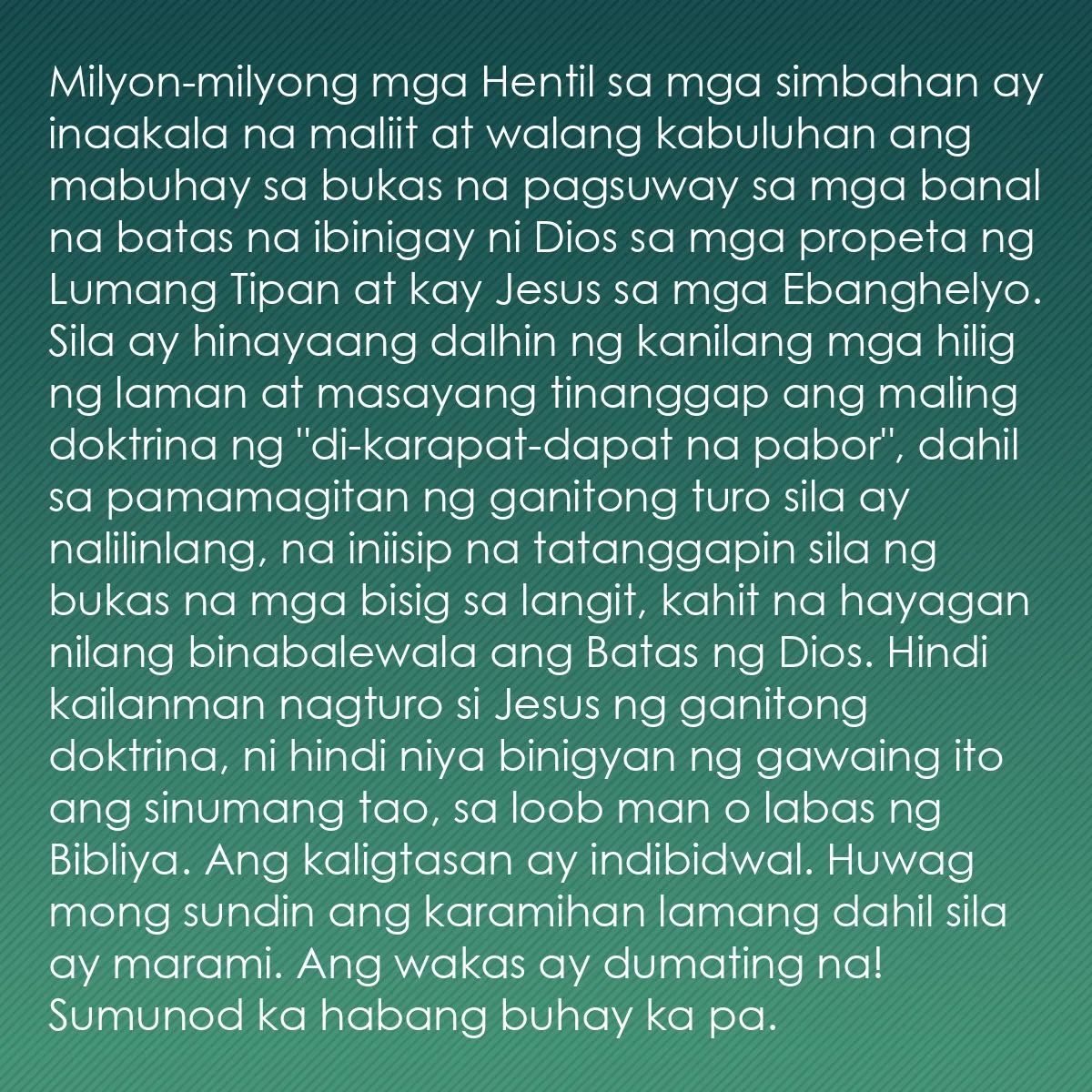 0085 - Post tungkol sa Batas ng Diyos: Milyon-milyong mga Hentil sa mga simbahan ay inaakala...