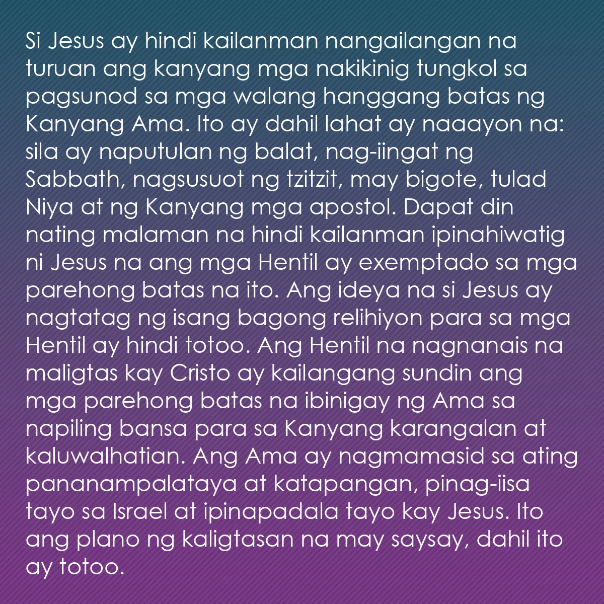 0094 - Post tungkol sa Batas ng Diyos: Si Jesus ay hindi kailanman nangailangan na turuan...