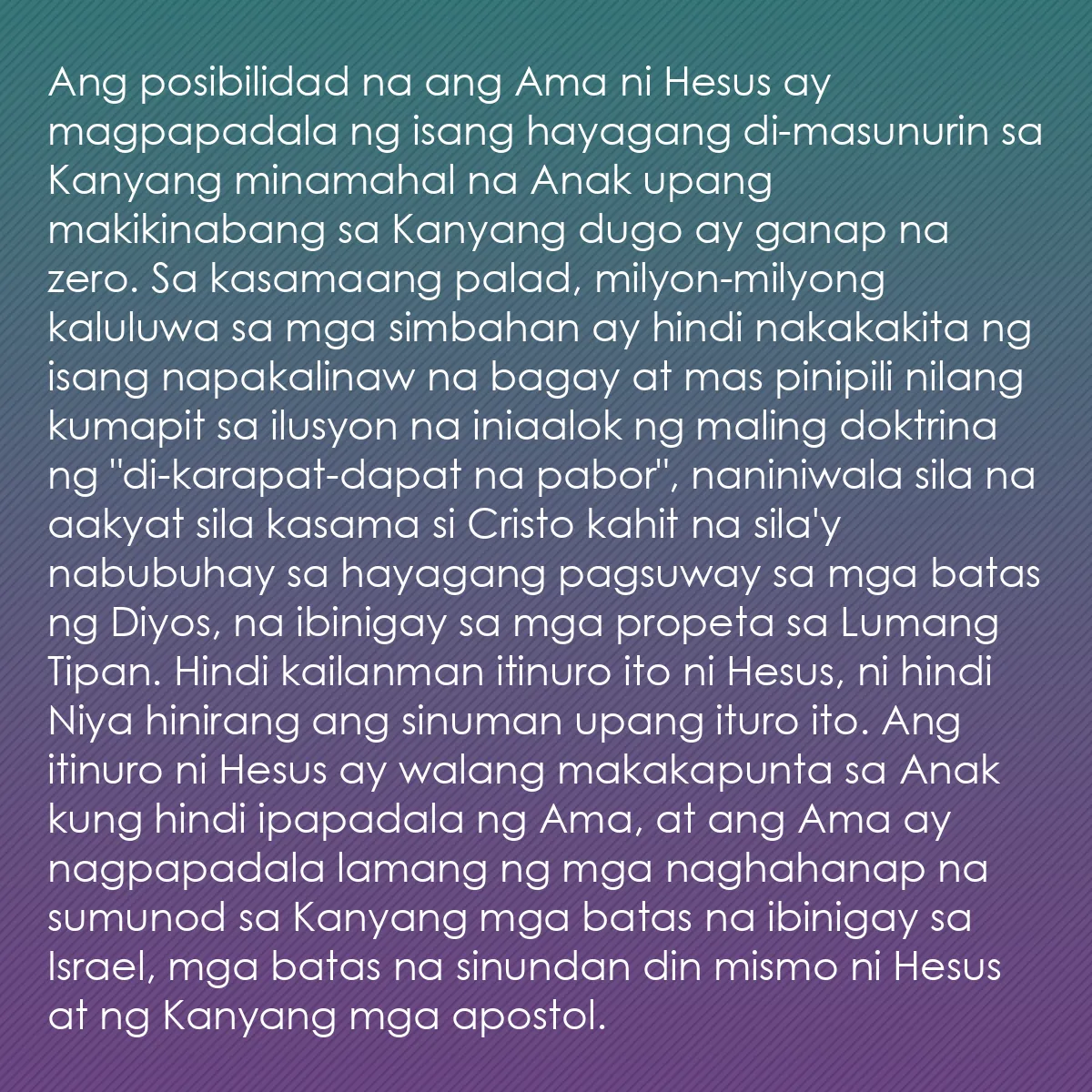 0104 - Post tungkol sa Batas ng Diyos: Ang posibilidad na ang Ama ni Hesus ay magpapadala...