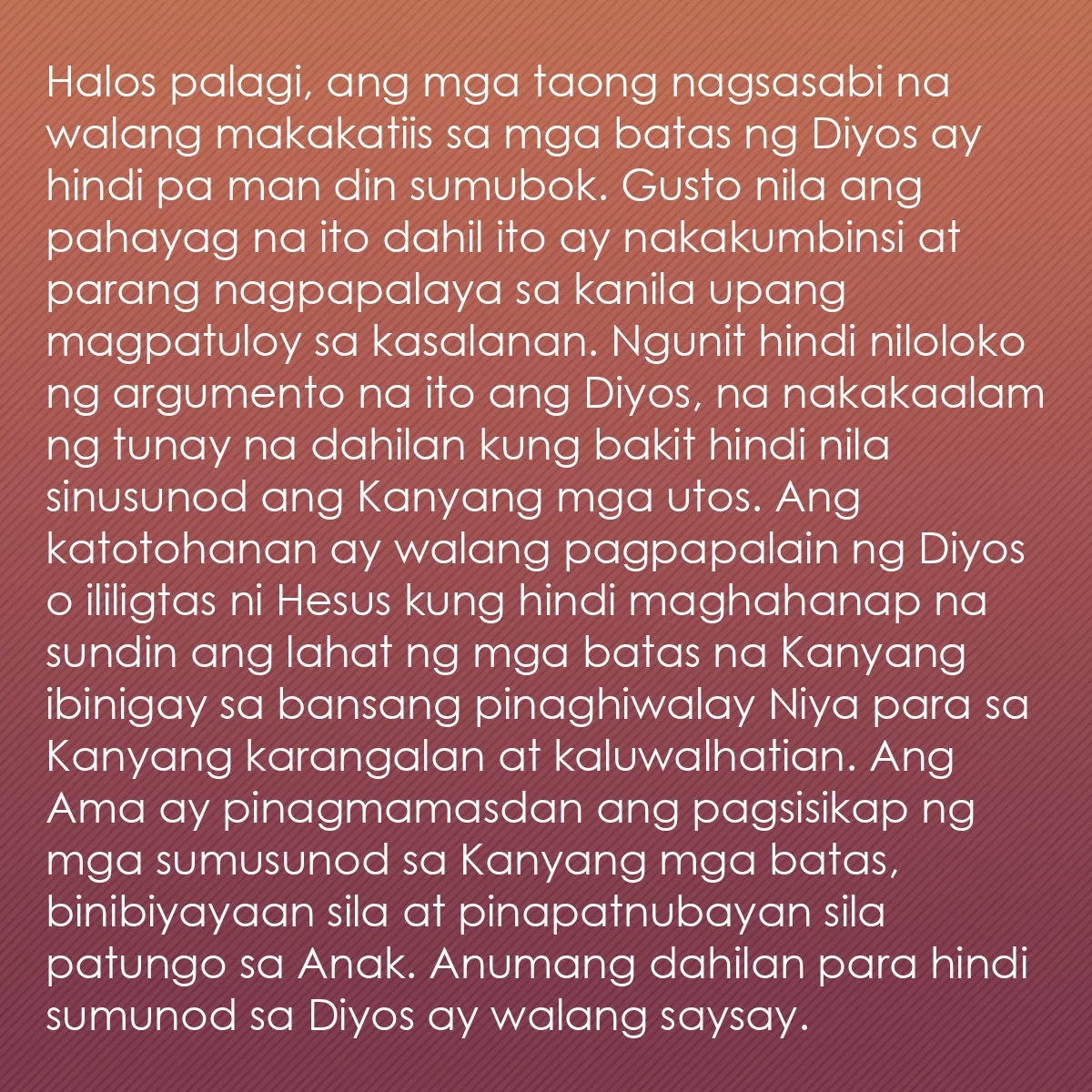 0106 - Post tungkol sa Batas ng Diyos: Halos palagi, ang mga taong nagsasabi na walang makakatiis...