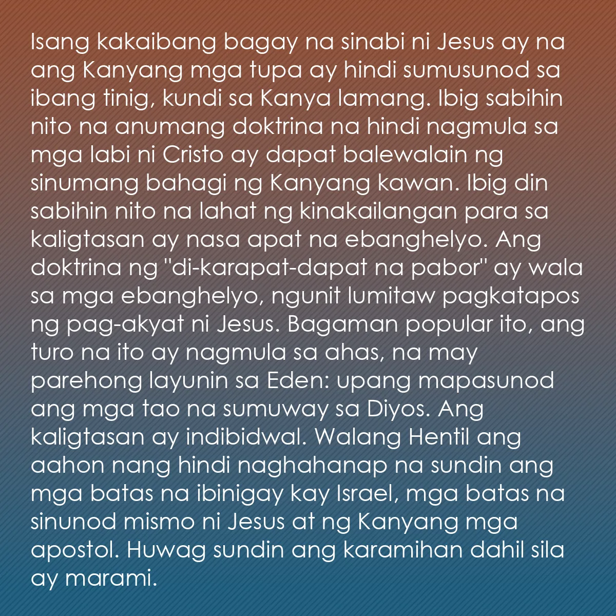 0112 - Post tungkol sa Batas ng Diyos: Isang kakaibang bagay na sinabi ni Jesus ay na ang...