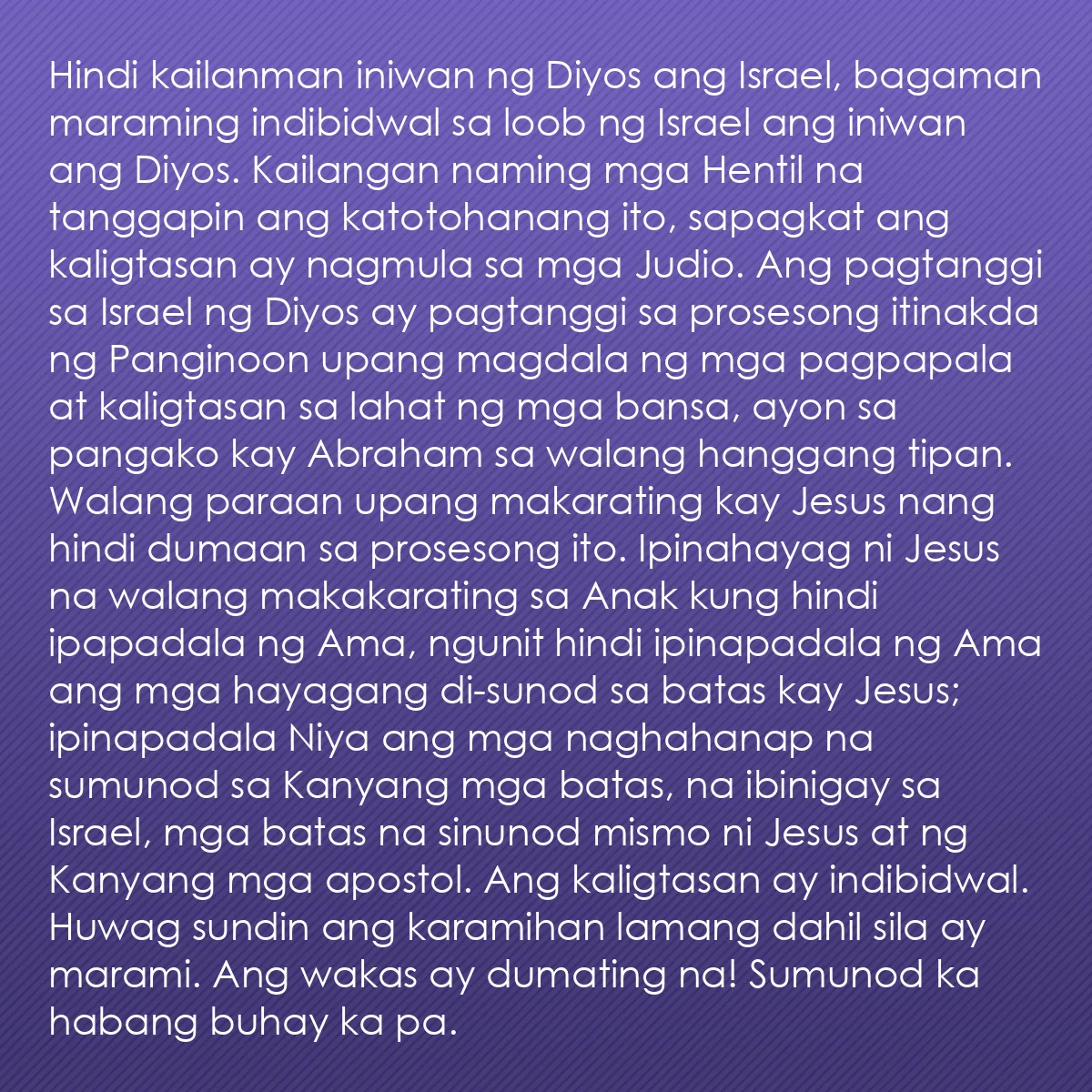 0118 - Post tungkol sa Batas ng Diyos: Hindi kailanman iniwan ng Diyos ang Israel, bagaman...