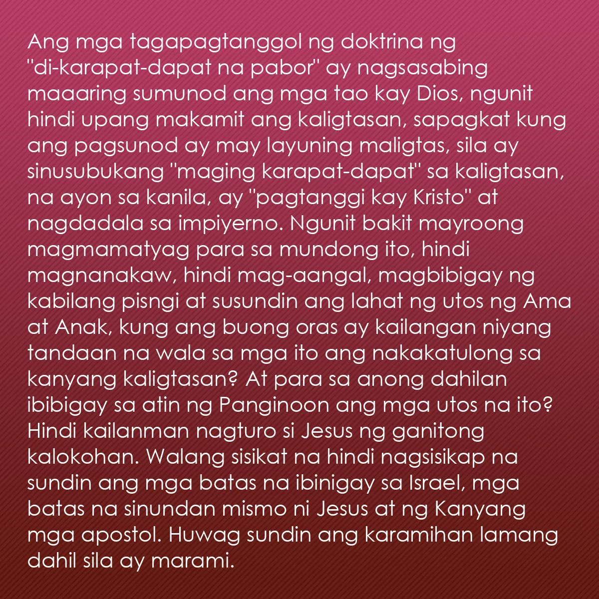 0119 - Post tungkol sa Batas ng Diyos: Ang mga tagapagtanggol ng doktrina ng "di-karapat-dapat...
