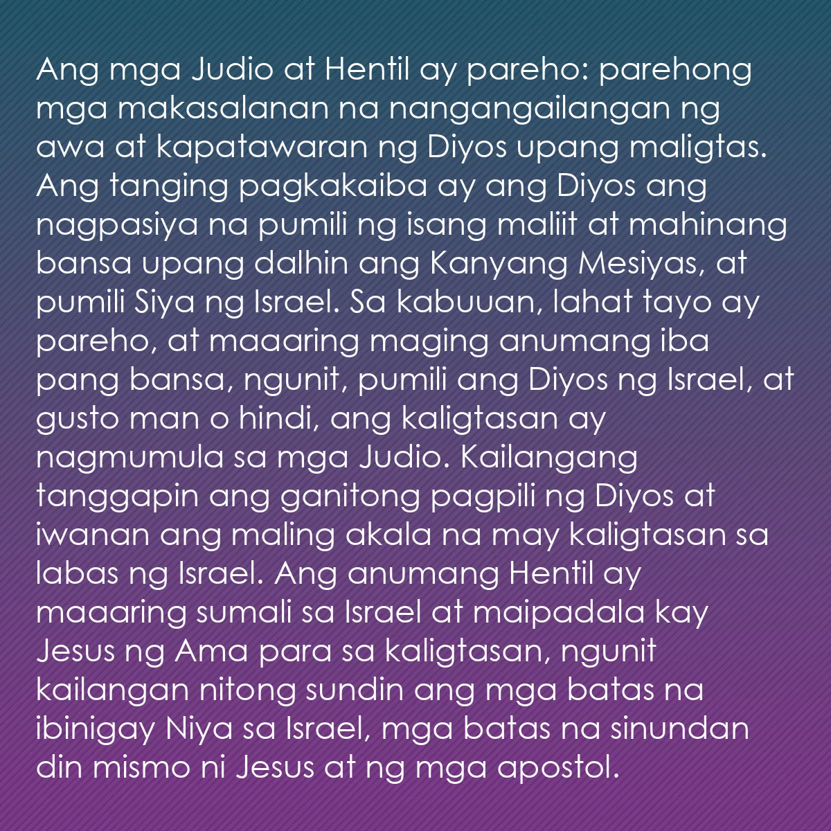 0134 - Post tungkol sa Batas ng Diyos: Ang mga Judio at Hentil ay pareho: parehong mga makasalanan...