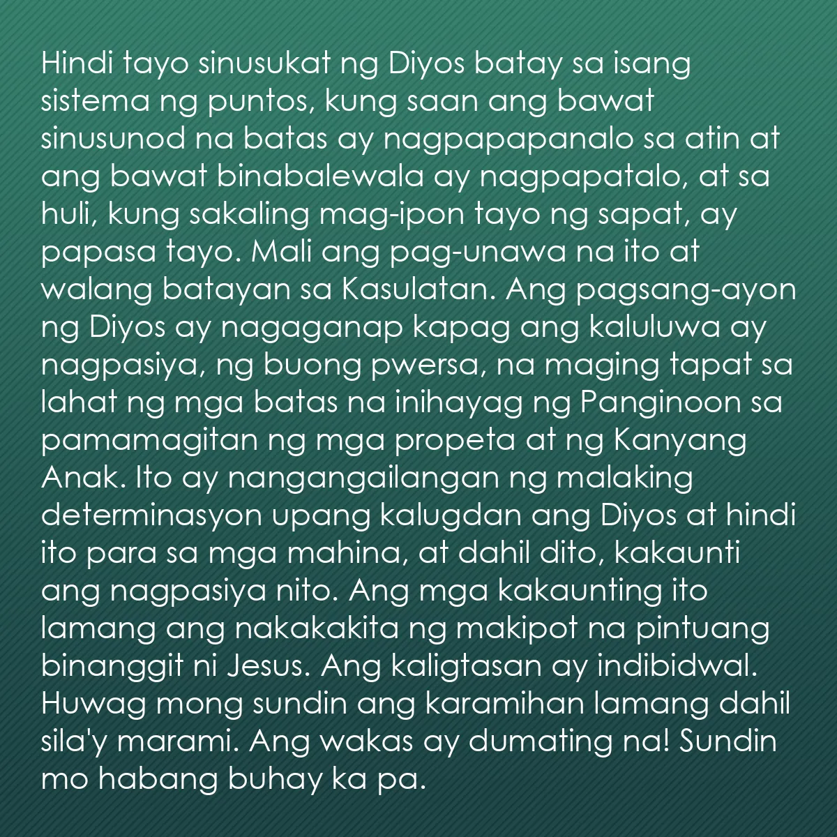 0140 - Post tungkol sa Batas ng Diyos: Hindi tayo sinusukat ng Diyos batay sa isang sistema...