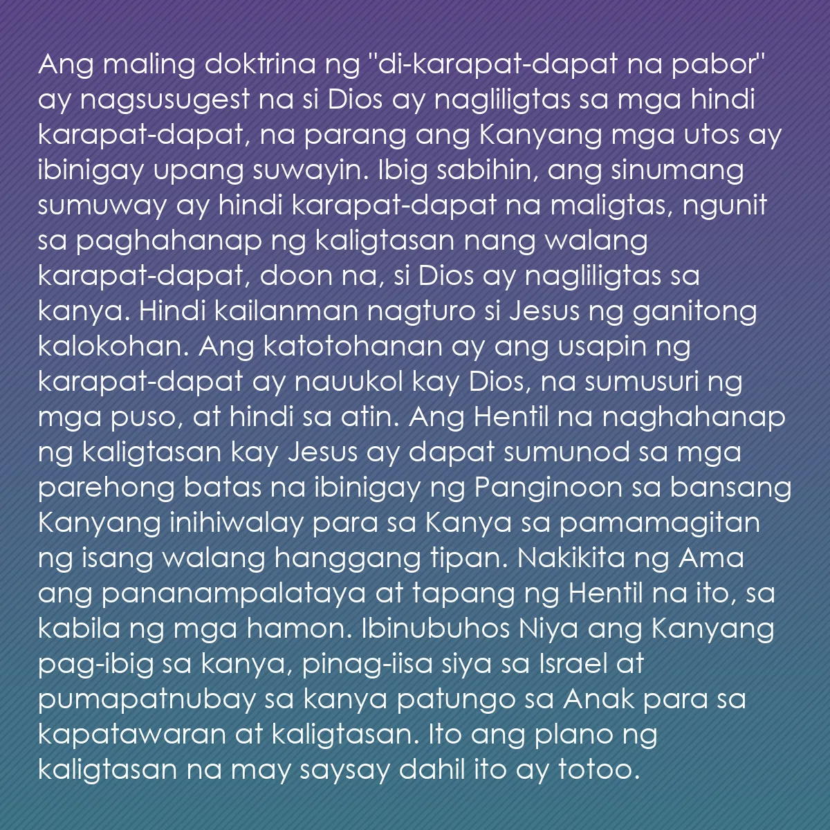 0142 - Post tungkol sa Batas ng Diyos: Ang maling doktrina ng "di-karapat-dapat na pabor"...