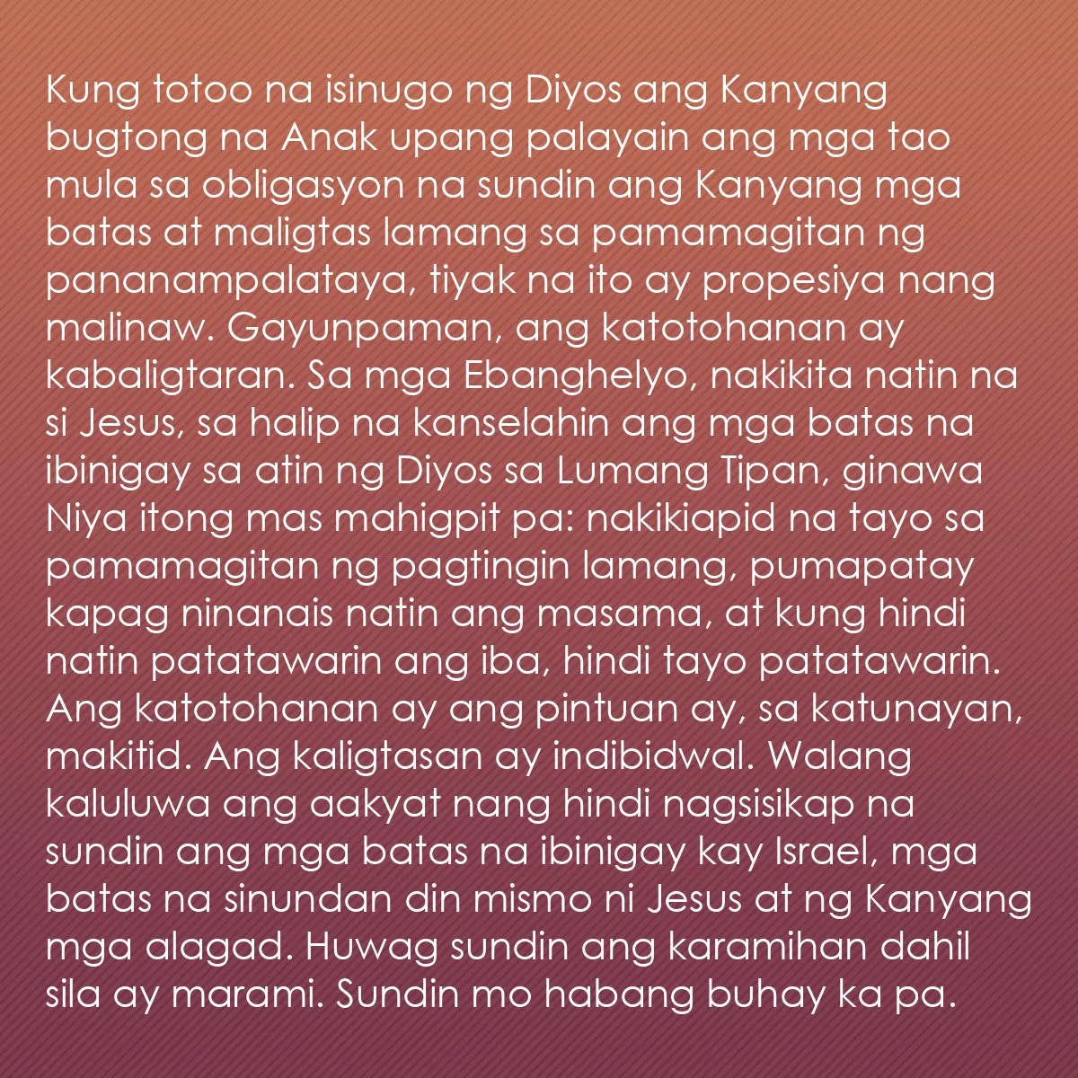 0146 - Post tungkol sa Batas ng Diyos: Kung totoo na isinugo ng Diyos ang Kanyang bugtong...