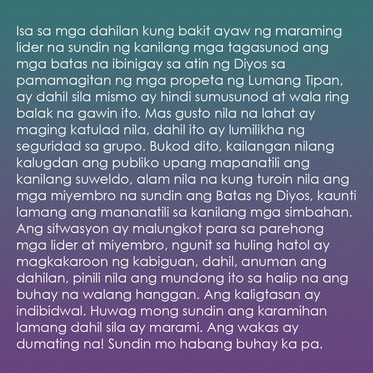 0164 - Post tungkol sa Batas ng Diyos: Isa sa mga dahilan kung bakit ayaw ng maraming lider...