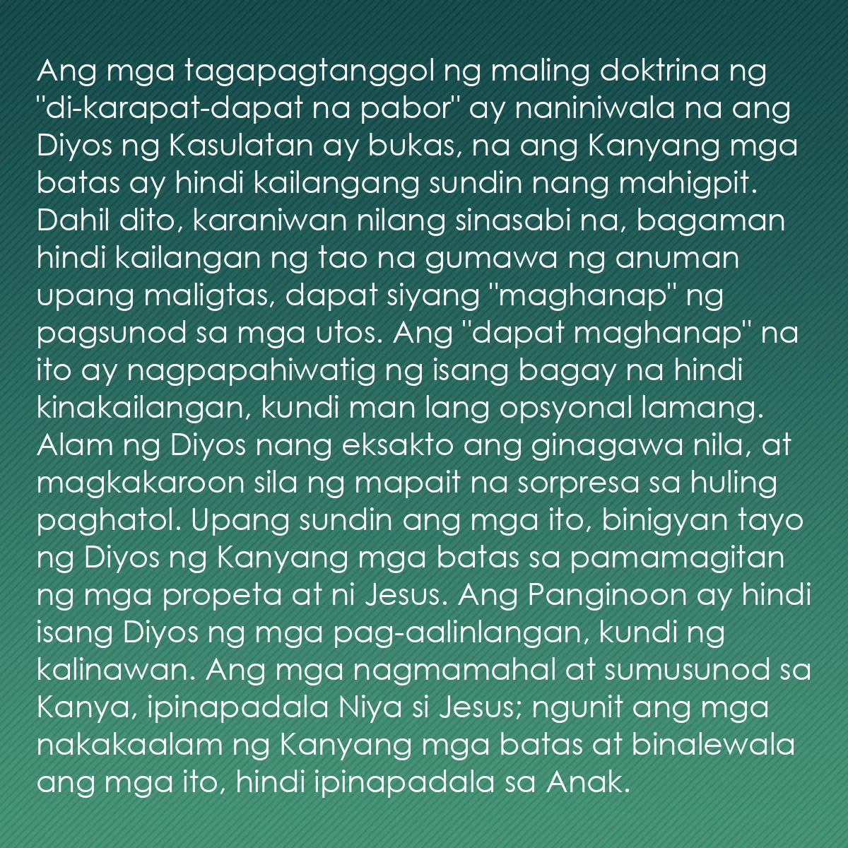 0165 - Post tungkol sa Batas ng Diyos: Ang mga tagapagtanggol ng maling doktrina ng "di-karapat-dapat...