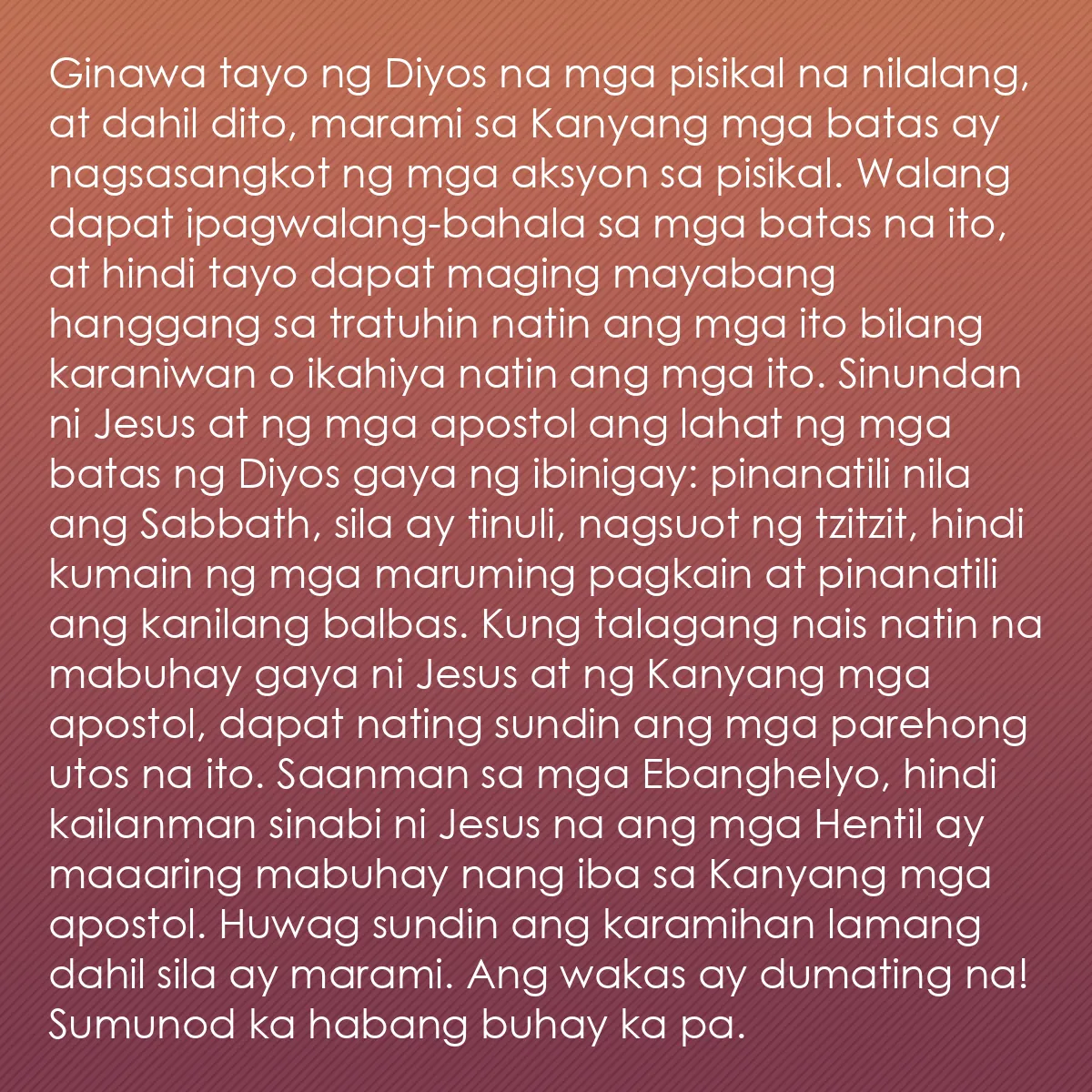 0166 - Post tungkol sa Batas ng Diyos: Ginawa tayo ng Diyos na mga pisikal na nilalang, at...