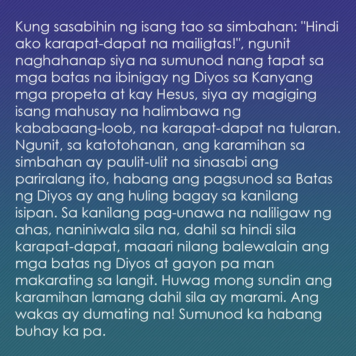0177 - Post tungkol sa Batas ng Diyos: Kung sasabihin ng isang tao sa simbahan: "Hindi ako...