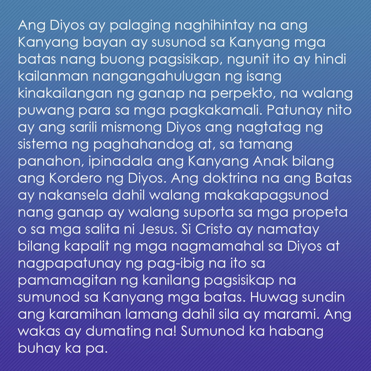 0187 - Post tungkol sa Batas ng Diyos: Ang Diyos ay palaging naghihintay na ang Kanyang bayan...