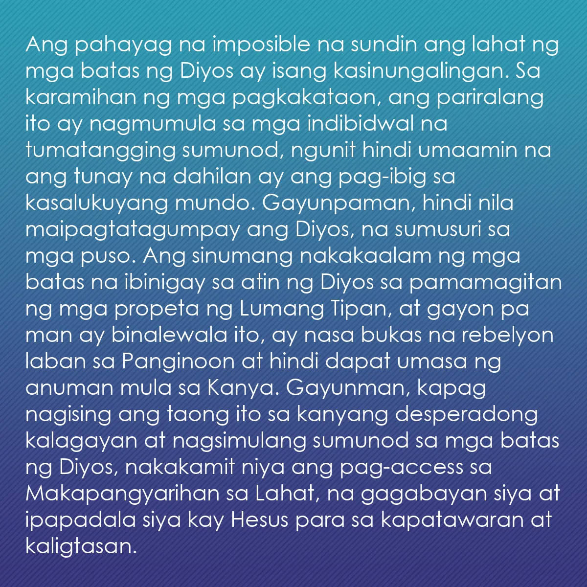 0195 - Post tungkol sa Batas ng Diyos: Ang pahayag na imposible na sundin ang lahat ng mga...
