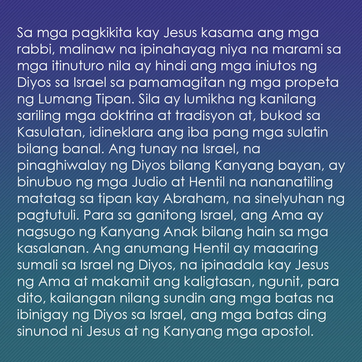0197 - Post tungkol sa Batas ng Diyos: Sa mga pagkikita kay Jesus kasama ang mga rabbi, malinaw...