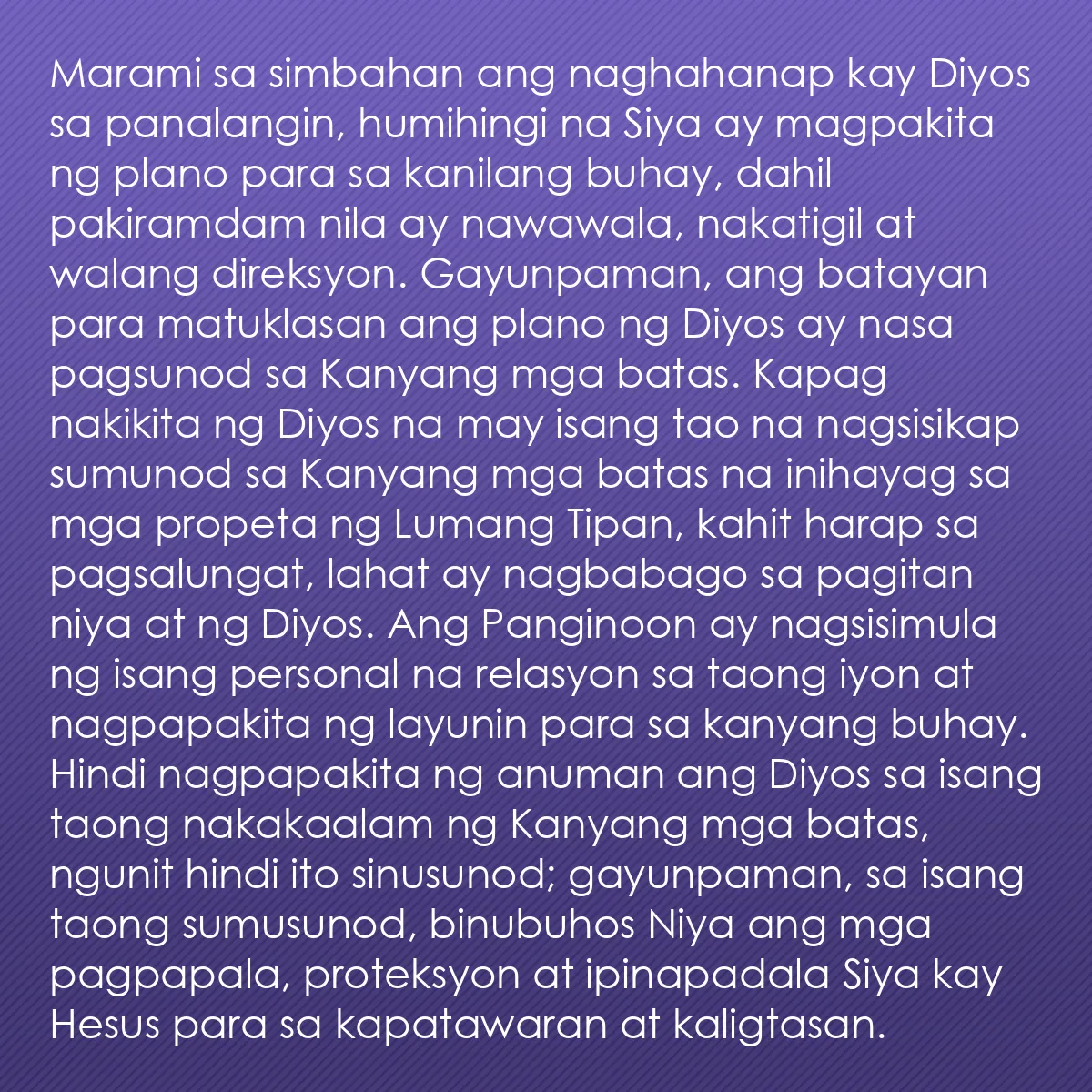 0198 - Post tungkol sa Batas ng Diyos: Marami sa simbahan ang naghahanap kay Diyos sa panalangin,...