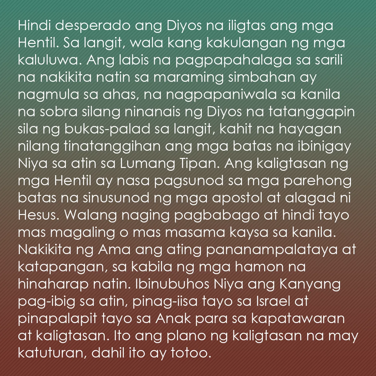 0213 - Post tungkol sa Batas ng Diyos: Hindi desperado ang Diyos na iligtas ang mga Hentil....