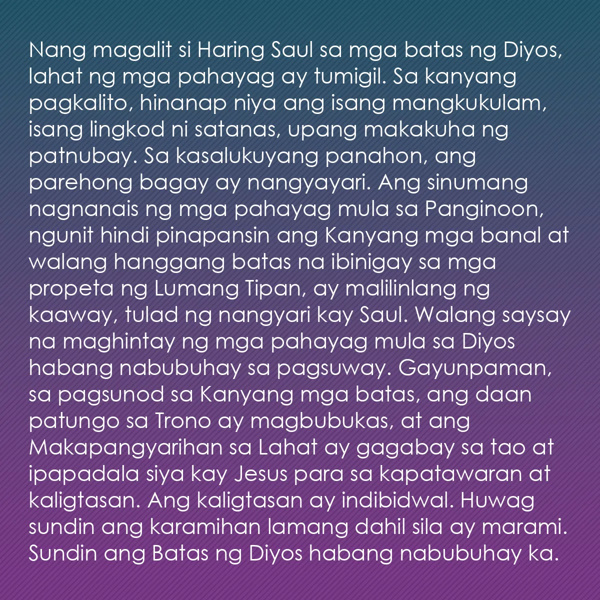 0214 - Post tungkol sa Batas ng Diyos: Nang magalit si Haring Saul sa mga batas ng Diyos,...