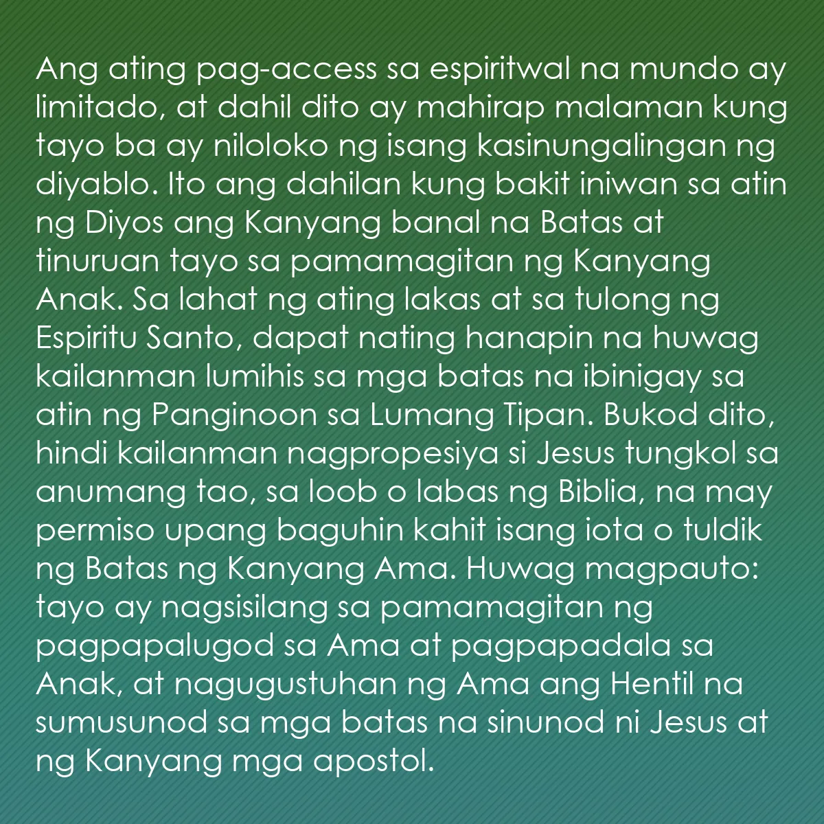 0230 - Post tungkol sa Batas ng Diyos: Ang ating pag-access sa espiritwal na mundo ay limitado,...