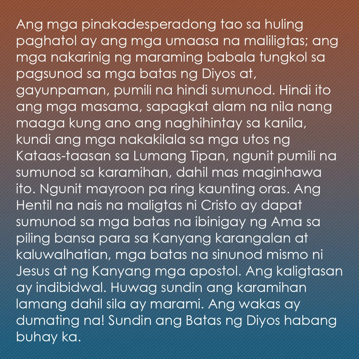 0232 - Post tungkol sa Batas ng Diyos: Ang mga pinakadesperadong tao sa huling paghatol ay...