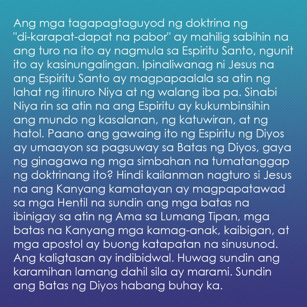 0235 - Post tungkol sa Batas ng Diyos: Ang mga tagapagtaguyod ng doktrina ng "di-karapat-dapat...
