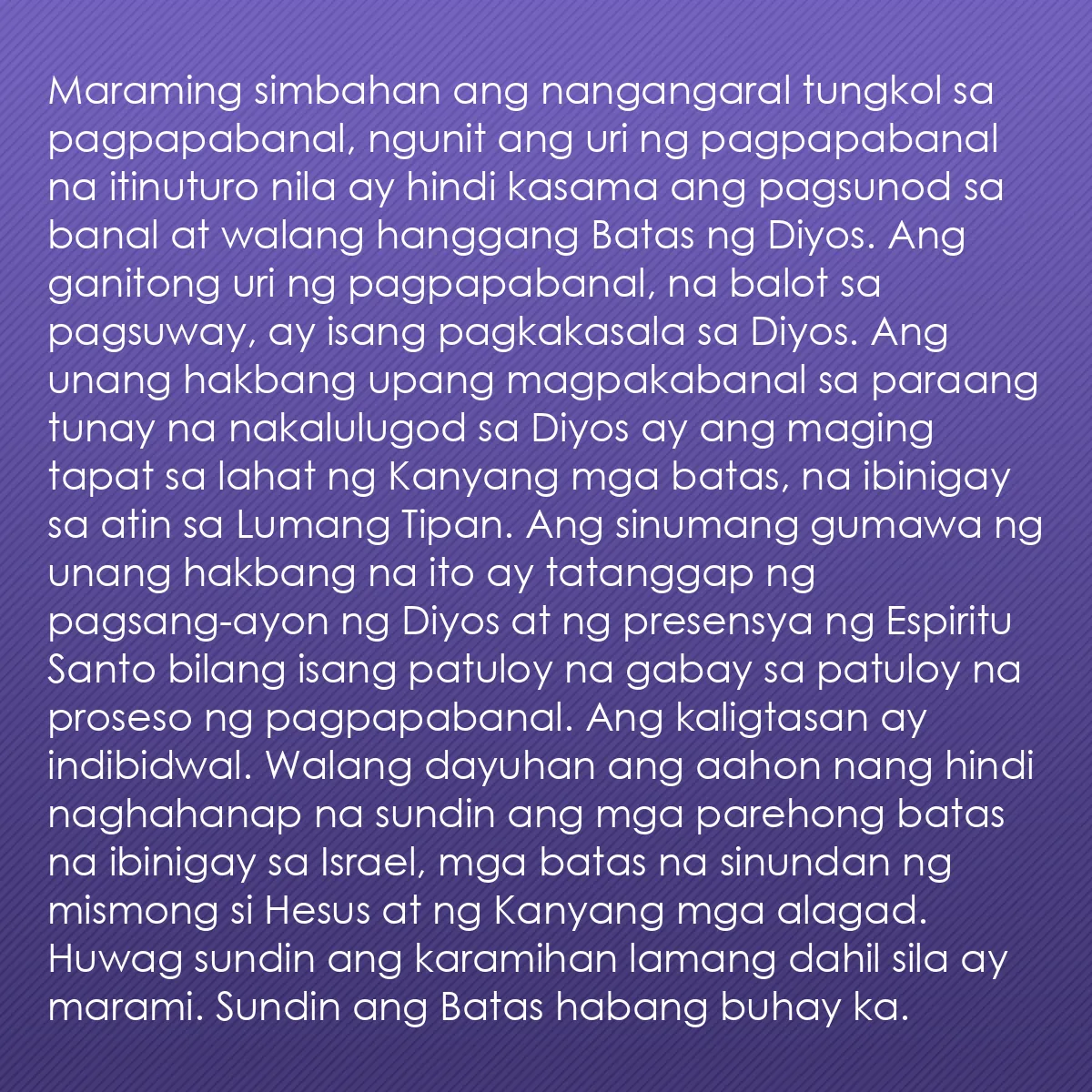 0238 - Post tungkol sa Batas ng Diyos: Maraming simbahan ang nangangaral tungkol sa pagpapabanal,...