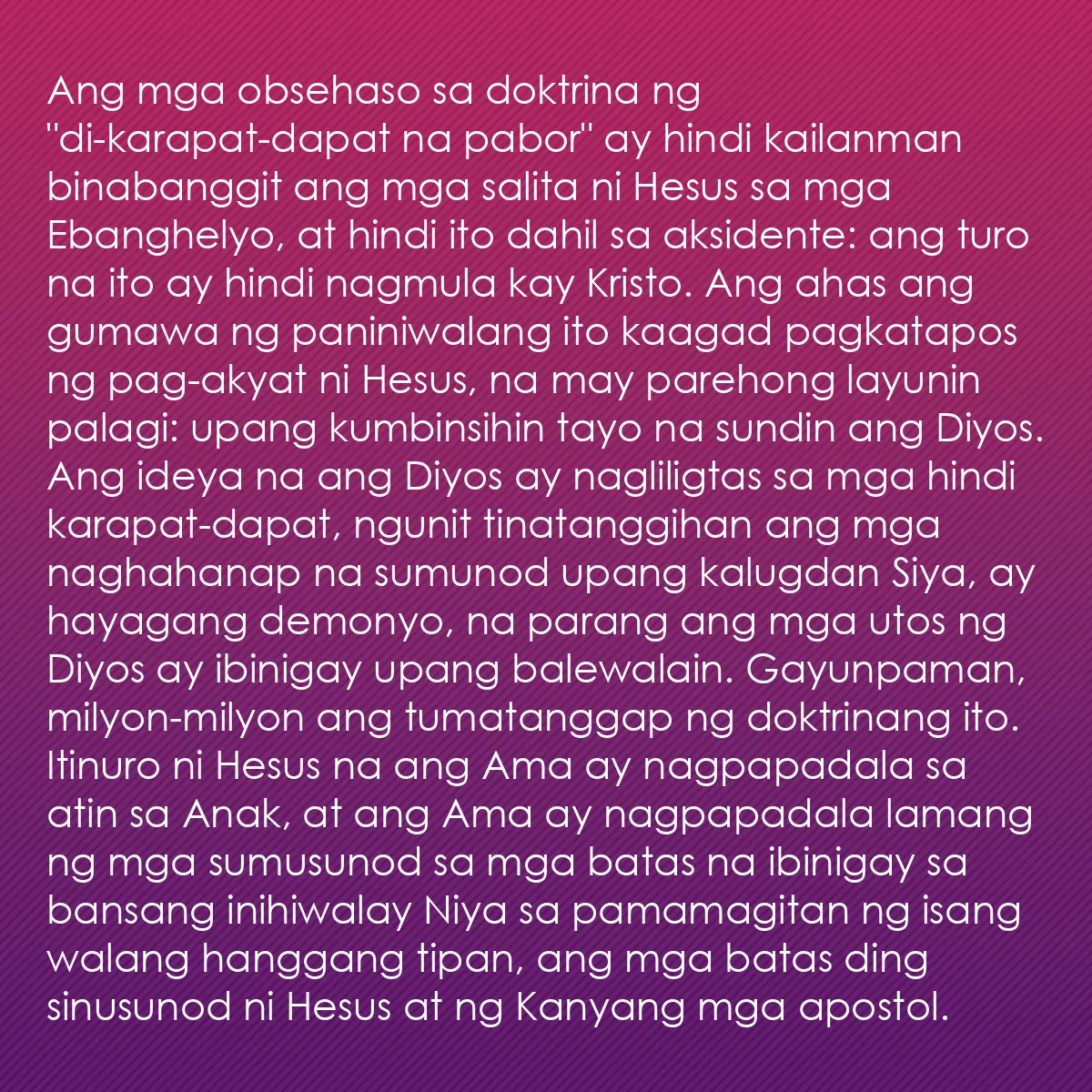 0241 - Post tungkol sa Batas ng Diyos: Ang mga obsehaso sa doktrina ng "di-karapat-dapat...