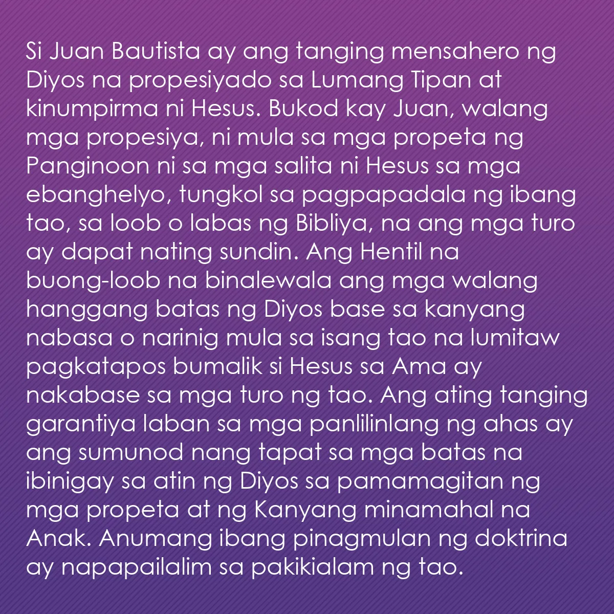 0251 - Post tungkol sa Batas ng Diyos: Si Juan Bautista ay ang tanging mensahero ng Diyos...
