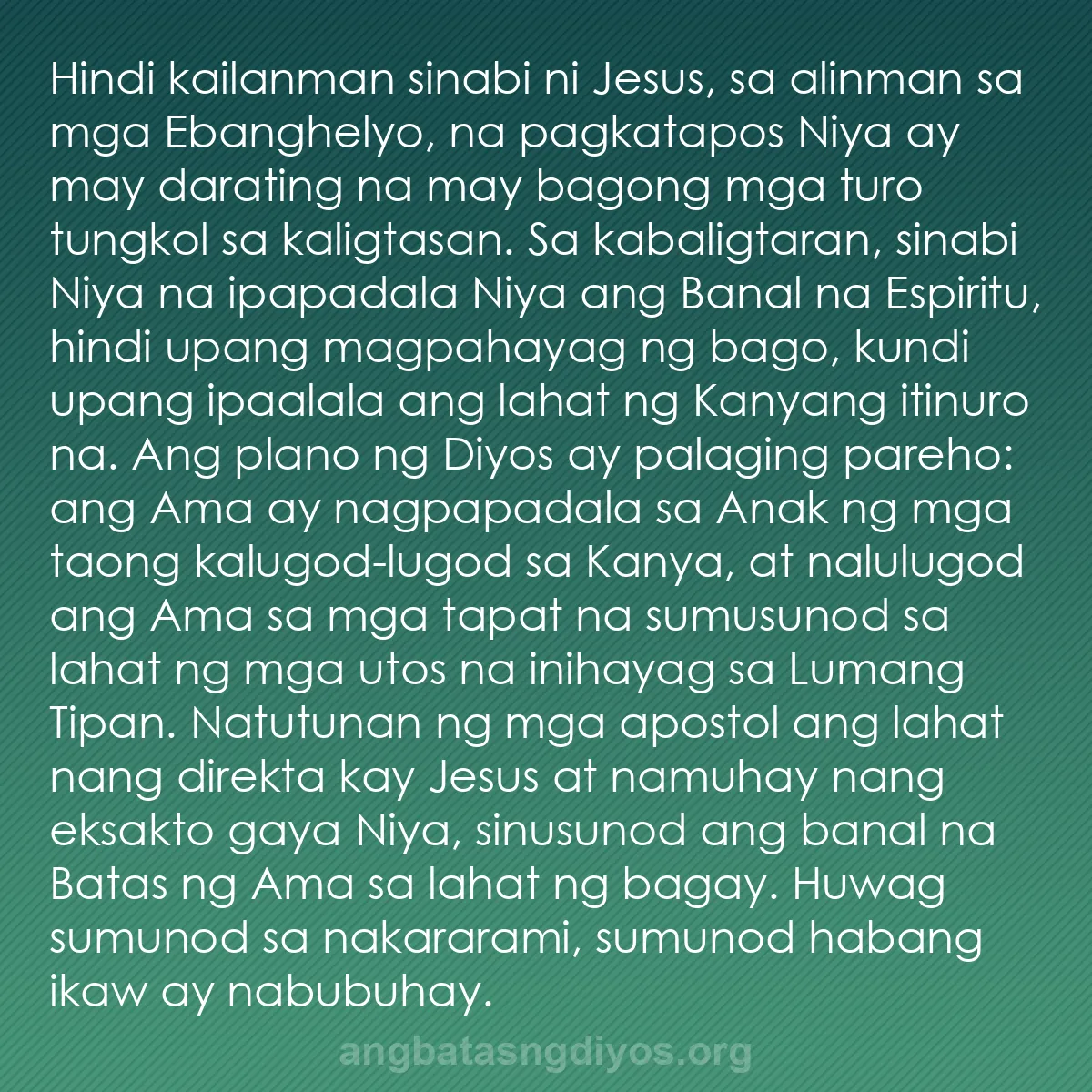 b0005 - Post tungkol sa Batas ng Diyos: Hindi kailanman sinabi ni Jesus, sa alinman sa mga Ebanghelyo,...
