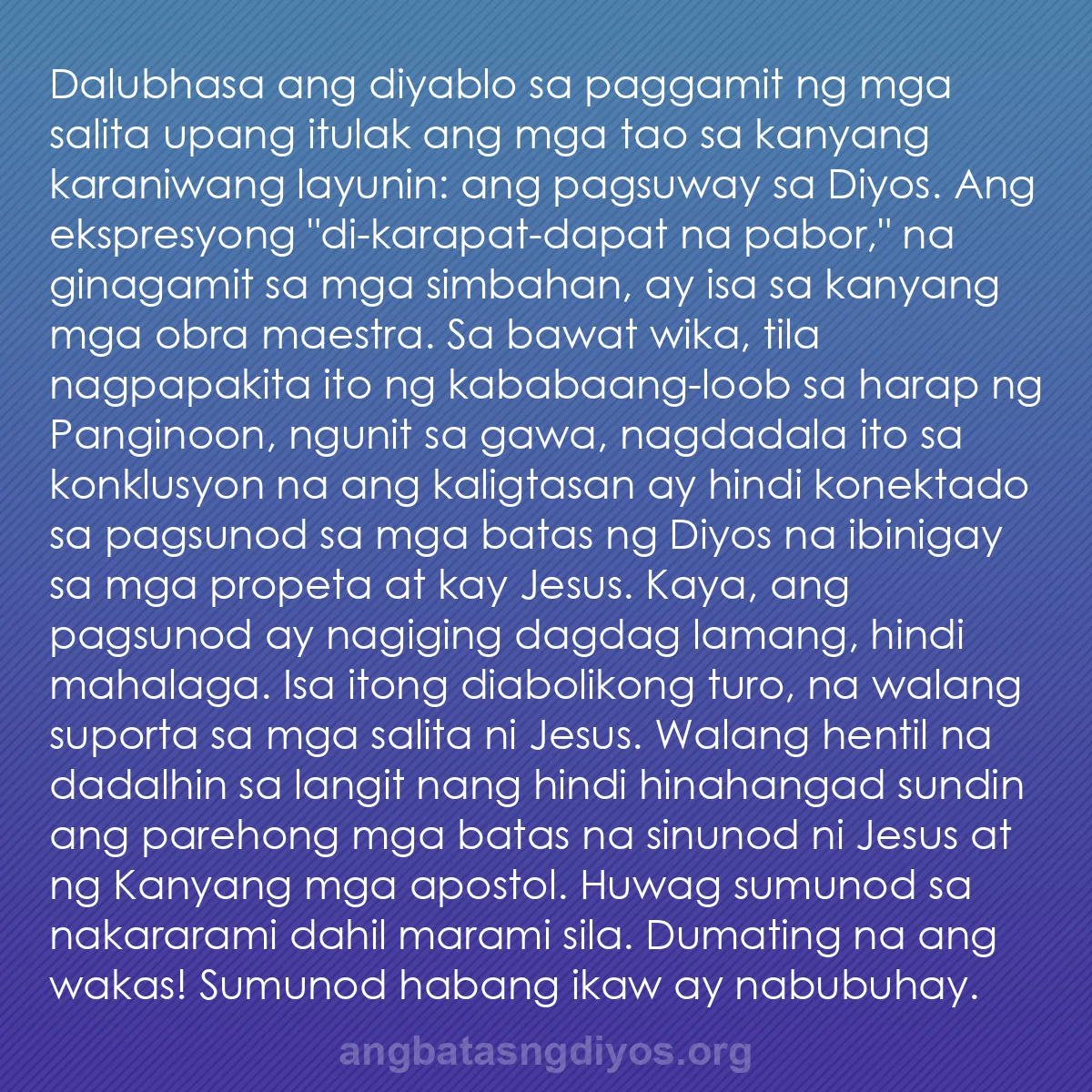 b0007 - Post tungkol sa Batas ng Diyos: Dalubhasa ang diyablo sa paggamit ng mga salita upang itulak...