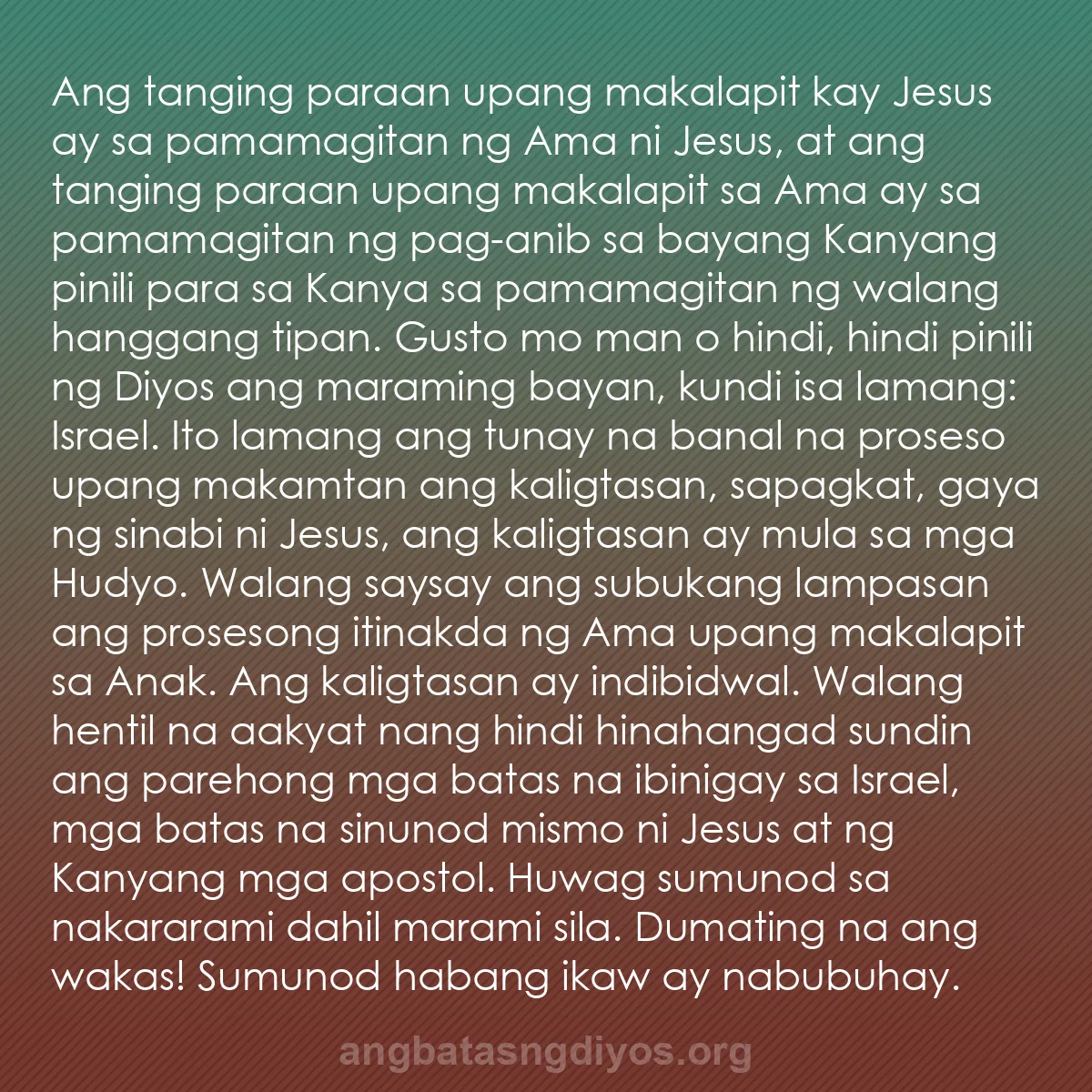 b0013 - Post tungkol sa Batas ng Diyos: Ang tanging paraan upang makalapit kay Jesus ay sa pamamagitan...