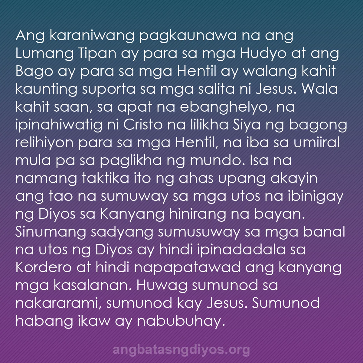 b0014 - Post tungkol sa Batas ng Diyos: Ang karaniwang pagkaunawa na ang Lumang Tipan ay para sa mga...