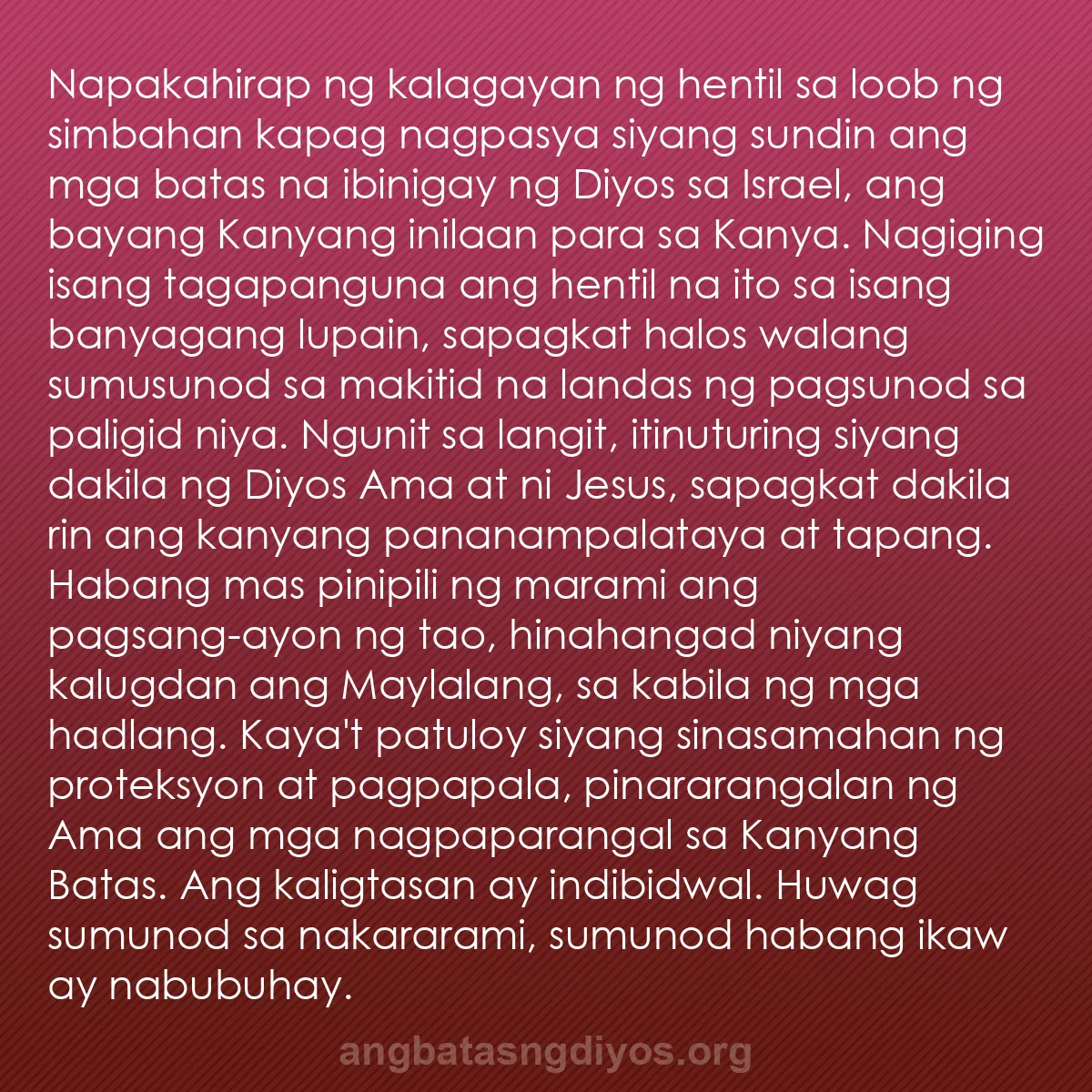 b0019 - Post tungkol sa Batas ng Diyos: Napakahirap ng kalagayan ng hentil sa loob ng simbahan kapag...