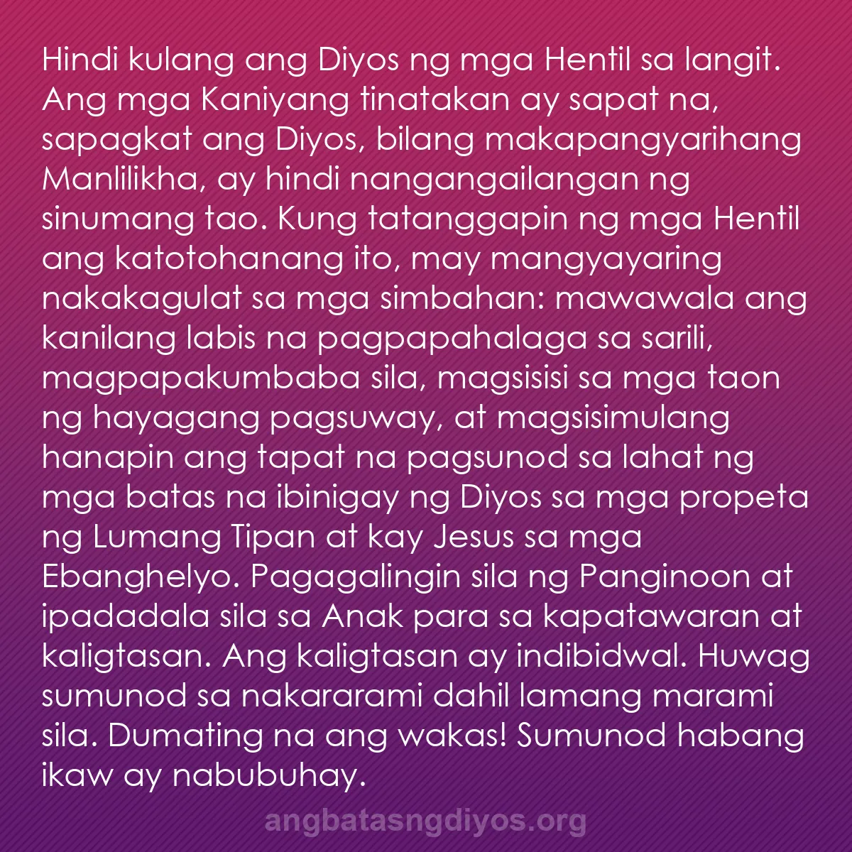 b0021 - Post tungkol sa Batas ng Diyos: Hindi kulang ang Diyos ng mga Hentil sa langit. Ang mga Kaniyang...