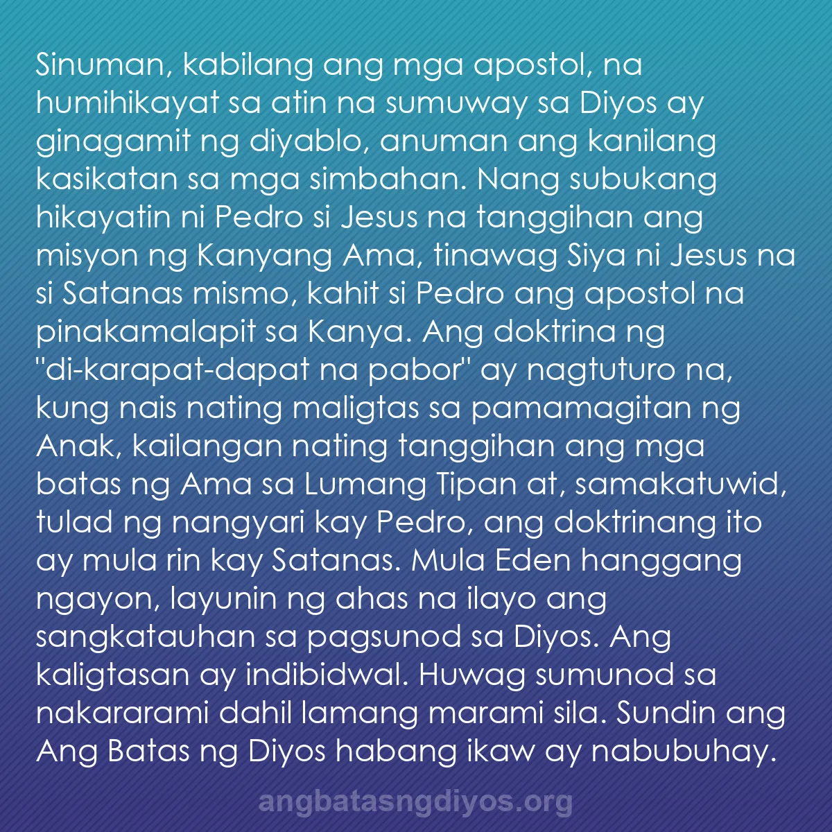 b0035 - Post tungkol sa Batas ng Diyos: Sinuman, kabilang ang mga apostol, na humihikayat sa atin na...