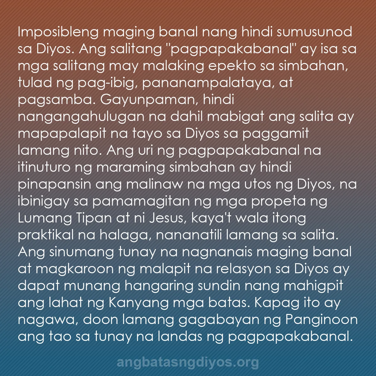 b0052 - Post tungkol sa Batas ng Diyos: Imposibleng maging banal nang hindi sumusunod sa Diyos. Ang...