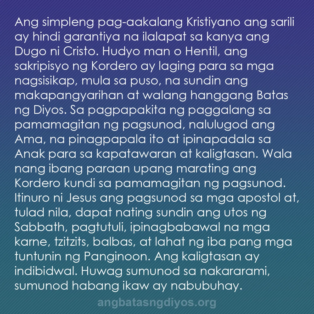 b0057 - Post tungkol sa Batas ng Diyos: Ang simpleng pag-aakalang Kristiyano ang sarili ay hindi garantiya...