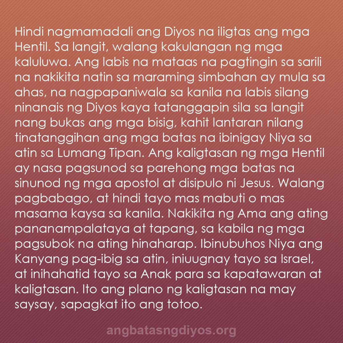 b0066 - Post tungkol sa Batas ng Diyos: Hindi nagmamadali ang Diyos na iligtas ang mga Hentil. Sa langit,...