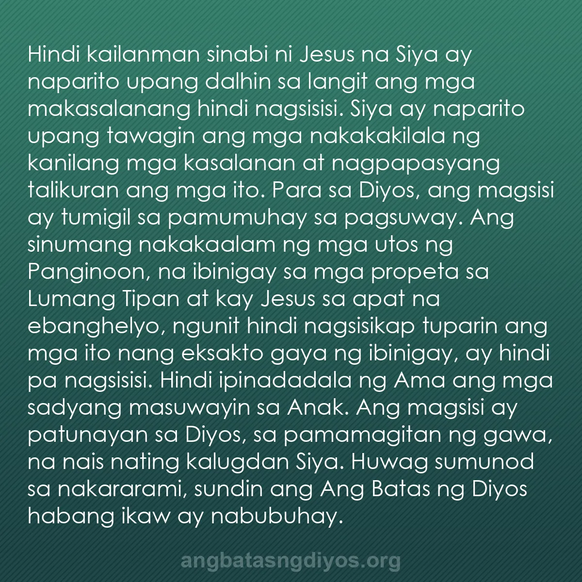b0080 - Post tungkol sa Batas ng Diyos: Hindi kailanman sinabi ni Jesus na Siya ay naparito upang dalhin...