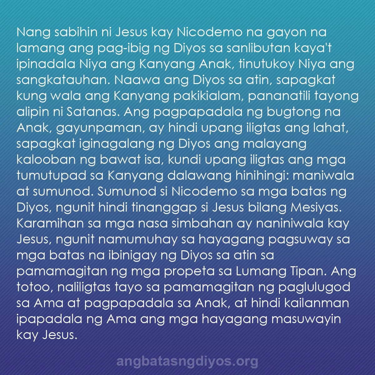 b0115 - Post tungkol sa Batas ng Diyos: Nang sabihin ni Jesus kay Nicodemo na gayon na lamang ang pag-ibig...