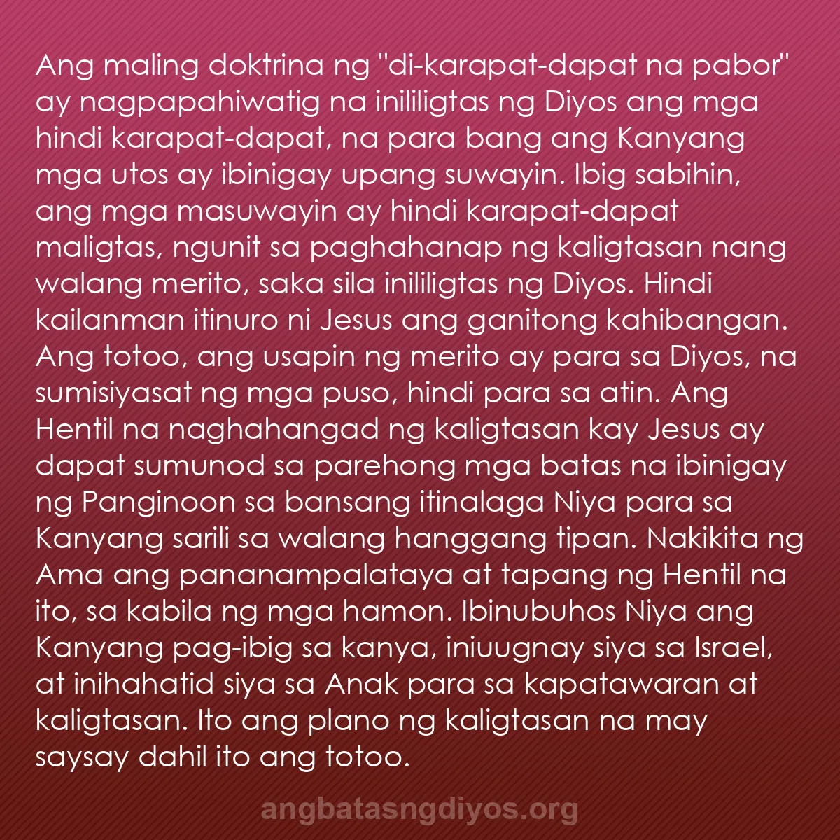 b0119 - Post tungkol sa Batas ng Diyos: Ang maling doktrina ng "di-karapat-dapat na pabor" ay nagpapahiwatig...