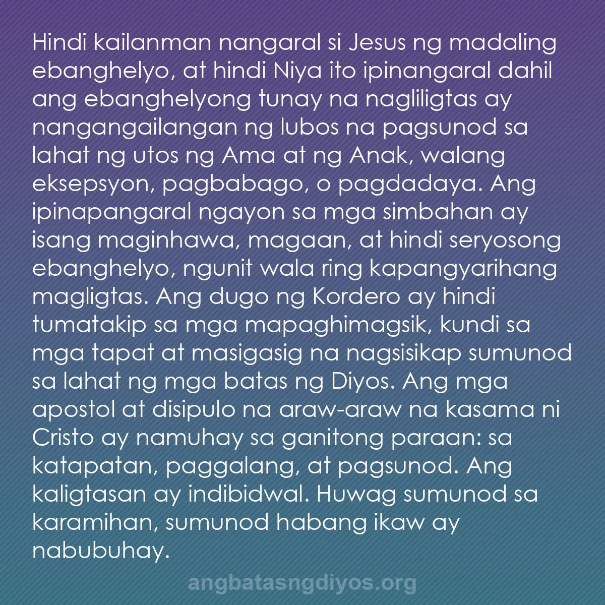 b0122 - Post tungkol sa Batas ng Diyos: Hindi kailanman nangaral si Jesus ng madaling ebanghelyo, at...