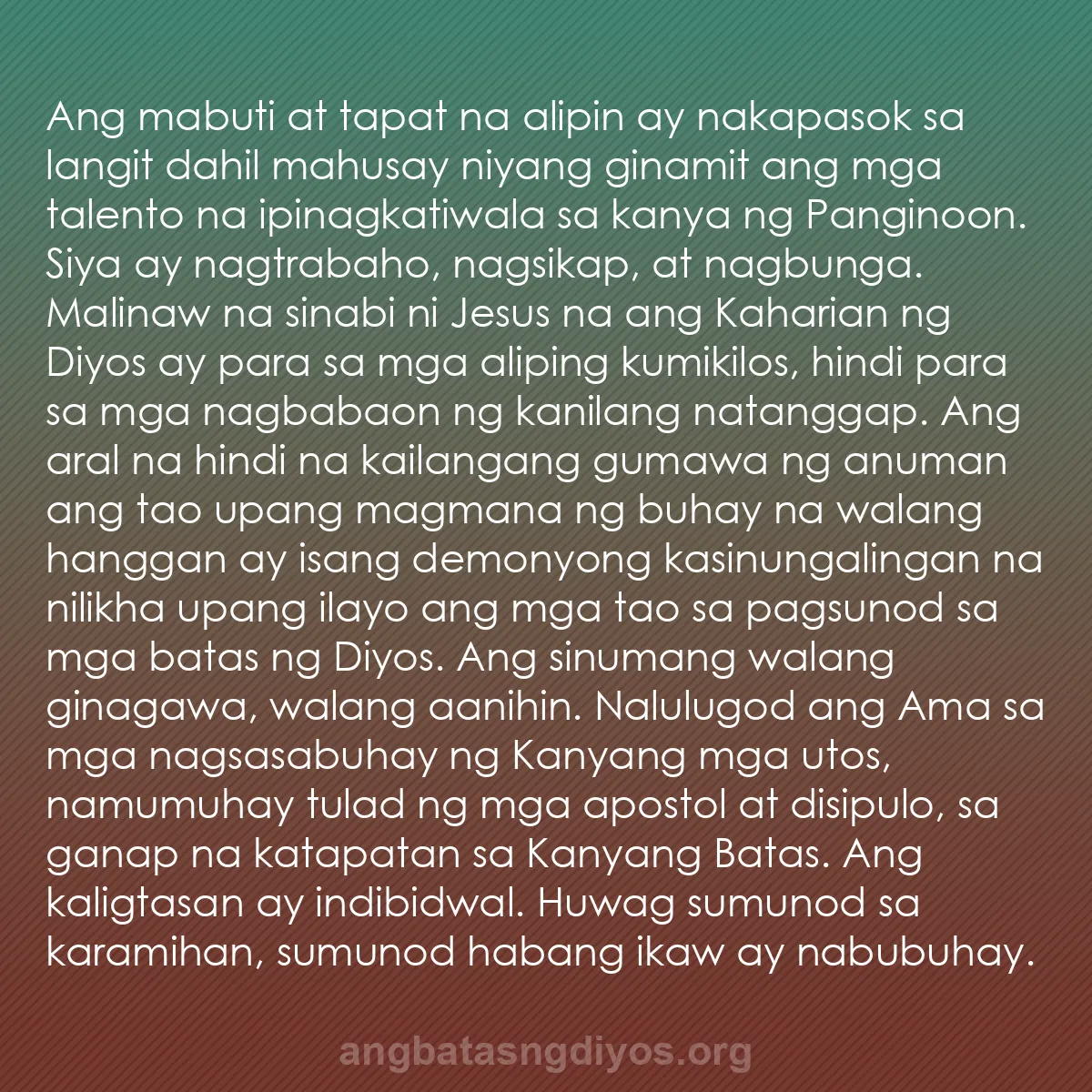 b0153 - Post tungkol sa Batas ng Diyos: Ang mabuti at tapat na alipin ay nakapasok sa langit dahil mahusay...
